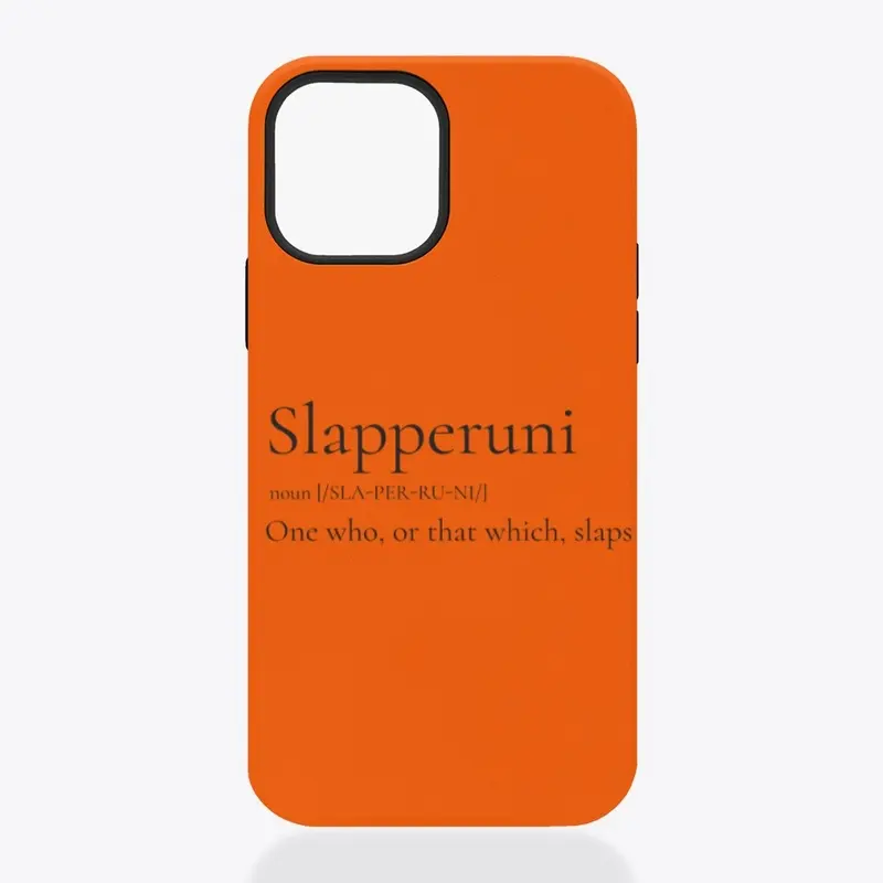 Slapperuni Defined