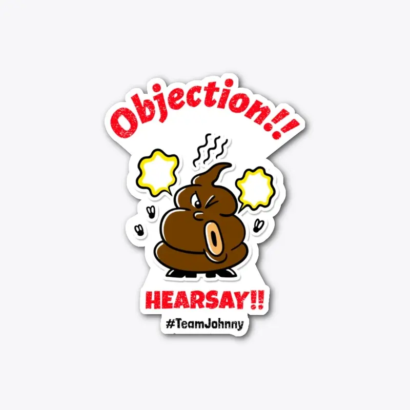 Objection!! Hearsay!!  #SLAPPERUNI